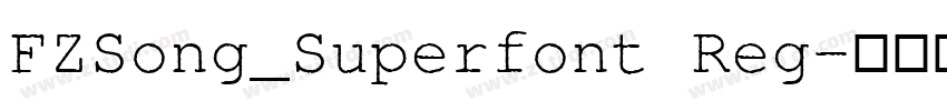 FZSong_Superfont Reg字体转换